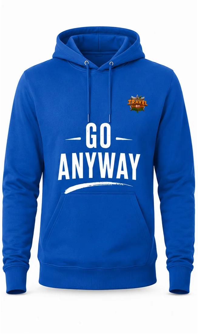 Blue Hoodie — “Go Anyway” — Travel by Dart
