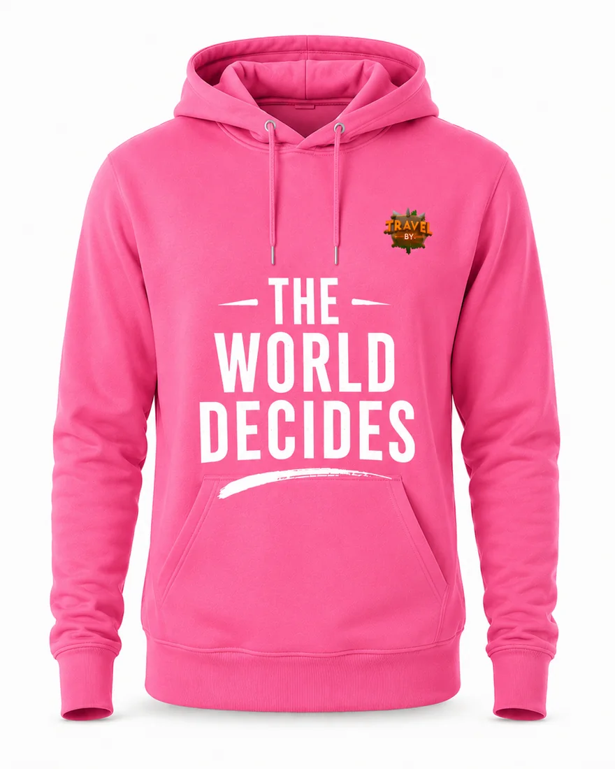 Pink Hoodie — “The World Decides” — Travel by Dart